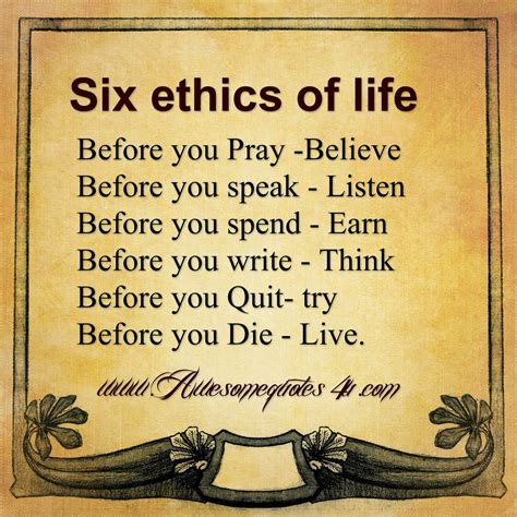 Five Ethics Of Life Life Quotes Meaningful Quotes Words To Use