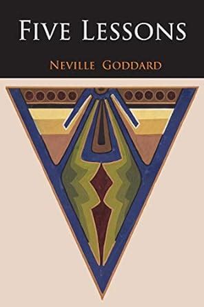 Five Lessons Goddard Neville Neville Amazon In Books