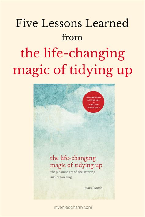 Five Lessons Learned From The Life Changing Magic Of Tidying Up