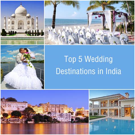 Five Most Exotic Destinations For A Dream Wedding In India India