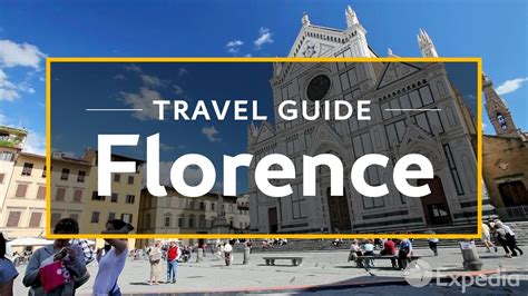 Florence Vacation Travel Guide Expedia Youtube