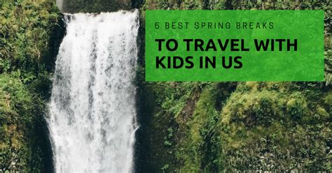 Flyingkids 5 Best Spring Breaks To Travel With Kids In Europe Flyingkids