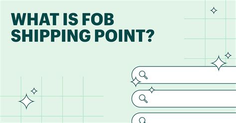 Fob Shipping Points Explained All You Need To Know In 2023