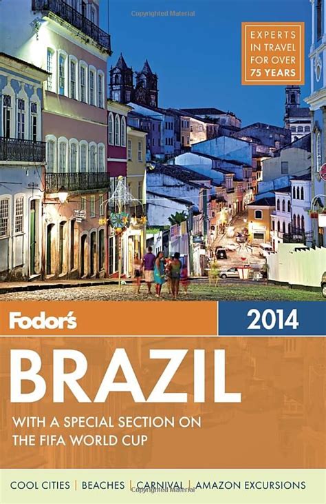 Fodor S Brazil 2014 Travel Guide Brazil Travel Guide Brazil Travel