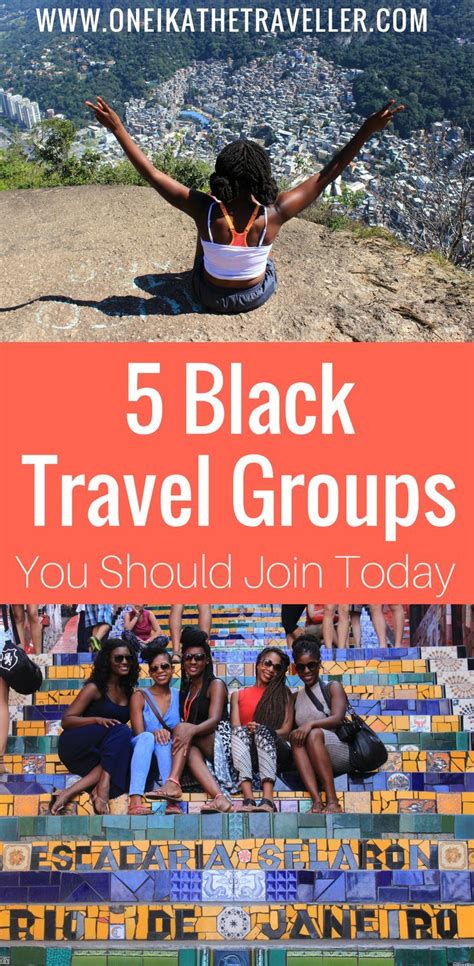 For Us By Us 5 Black Owned Travel Groups You Should Know About