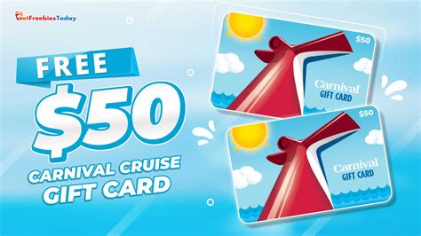 Free 50 Carnival Cruise Gift Card Getfreebiestoday Com