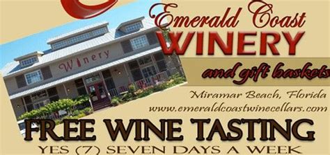 Free Wine Tasting At Emerald Coast Wine Cellars Florida Winery Free