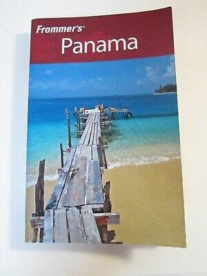 Frommers Panama Travel Guide Book 2Nd Edition Vacation Getaway