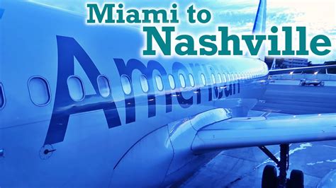 Full Flight American Airlines A319 Miami To Nashville Mia Bna Youtube