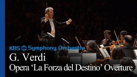 G Verdi Opera La Forza Del Destino Overture Yoel