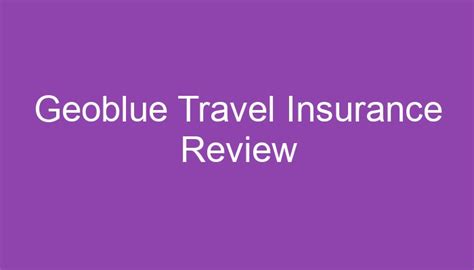 Geoblue Travel Insurance Review