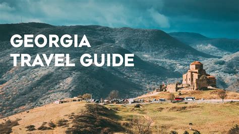 Georgia Travel Guide Best Places To Visit Top Attractions Rayna