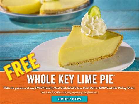 Get A Whole Free Key Lime Pie With The Purchase Of Any 49 99 Family Meal Deal 29 99 Taco Meal