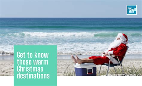 Get To Know These Warm Christmas Destinations Gsh