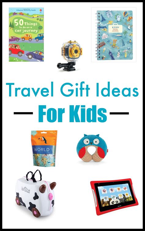 Gift Guide For Traveling Kids L Travel Gift Ideas For Kids