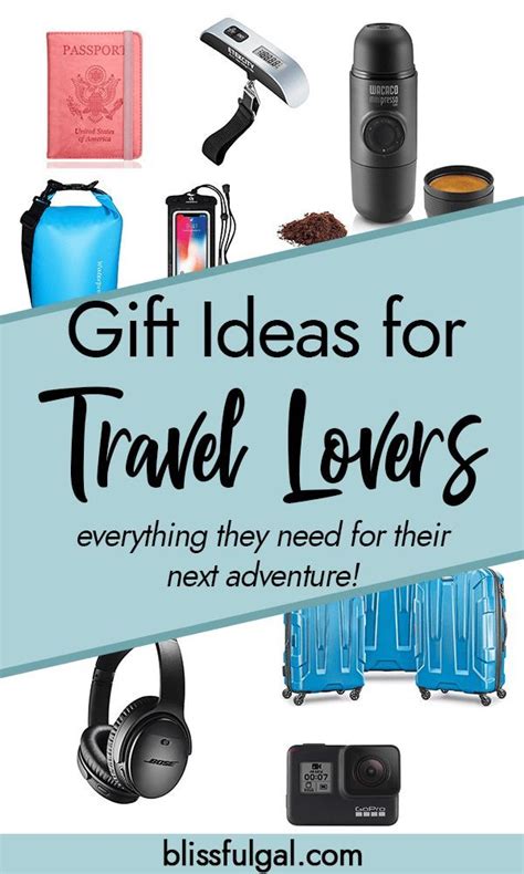 Gift Ideas For Travel Lovers That They Actually Want Blissful Gal