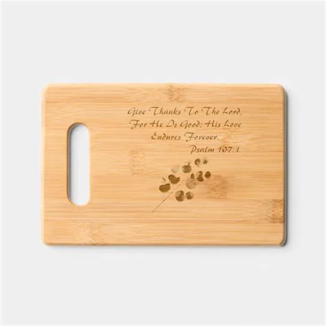 Give Thanks Psalm Bible Scripture Engraved Cutting Board Zazzle