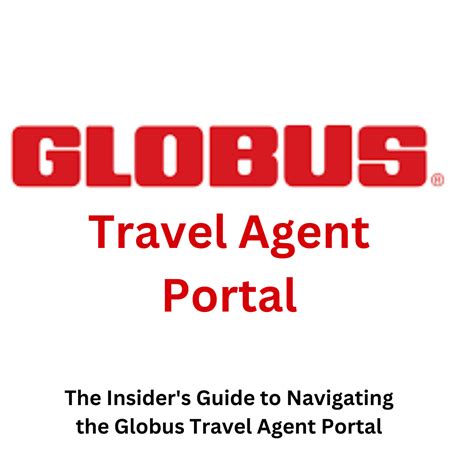 5 Globus Travel Tips