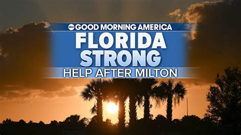 Gma Is Florida Strong How To Help Communities Impacted By