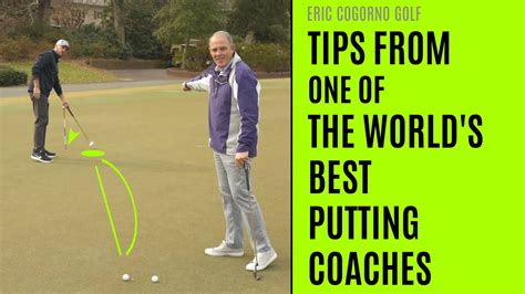 Golf Tips From One Of The World S Best Putting Coaches Youtube