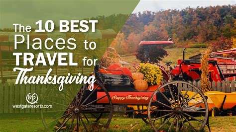 5 Best Thanksgiving Destinations