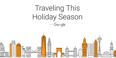 Google New Traveling Tools To Make Your Travel Worth It Techengage