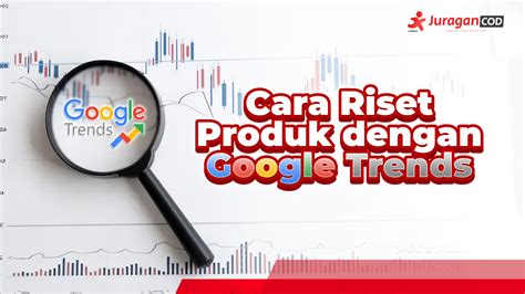 Google Trend Produk