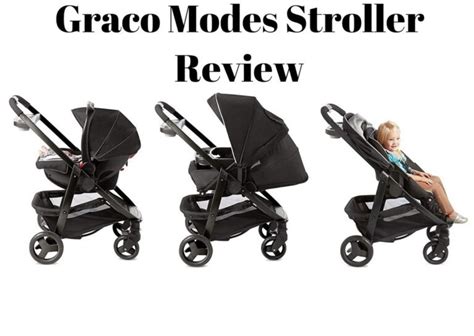 Graco Modes Stroller Review Go Get Yourself