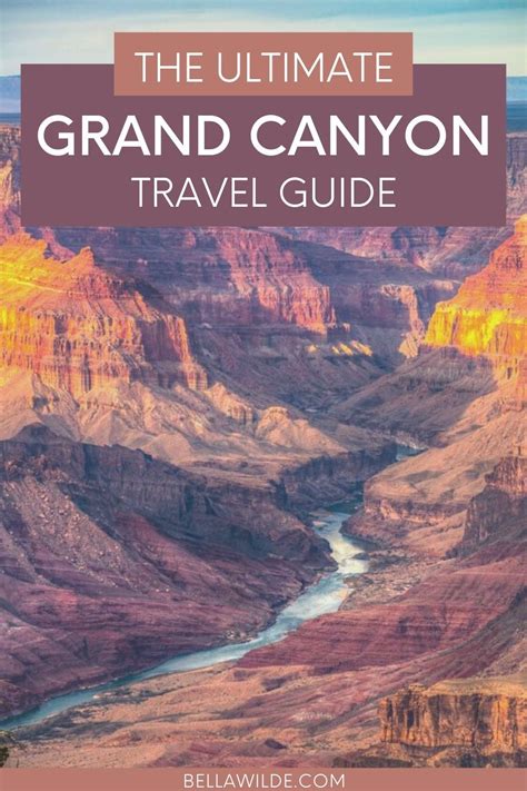 Grand Canyon Travel Guide Go Check Out This Ultimate List Of Things To