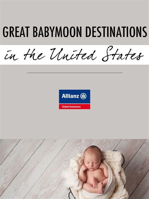 Great Babymoon Destinations In The United States Us Destinations