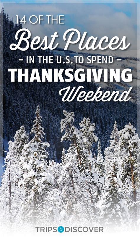 Great Thanksgiving Getaway Destinations