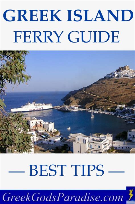 Greek Island Ferry Guide Best Tips Routes Greek Gods Paradise