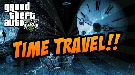 Gta 5 Time Travel Glitch Youtube