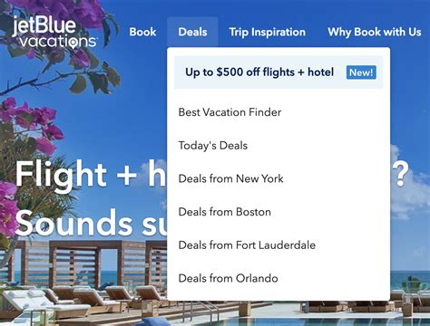 Guide To Maximizing Jetblue Vacations Deals 2021