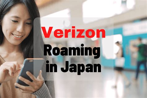 Guide To Verizon S International Plans In Japan