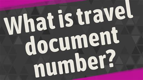 Guide What Is Travel Document Number Citeroyale