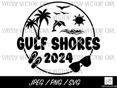 Gulf Shores Svg Gulf Shores 2024 Sc Gulf Shores Shirt Png Girls Trip Cut File Destin Florida