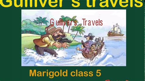 Gulliver S Travels Class 5 L Marigold Class 5 Gulliver S Travel In