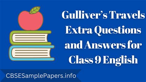 Gulliver S Travels Extra Questions And Answers For Class 9 English