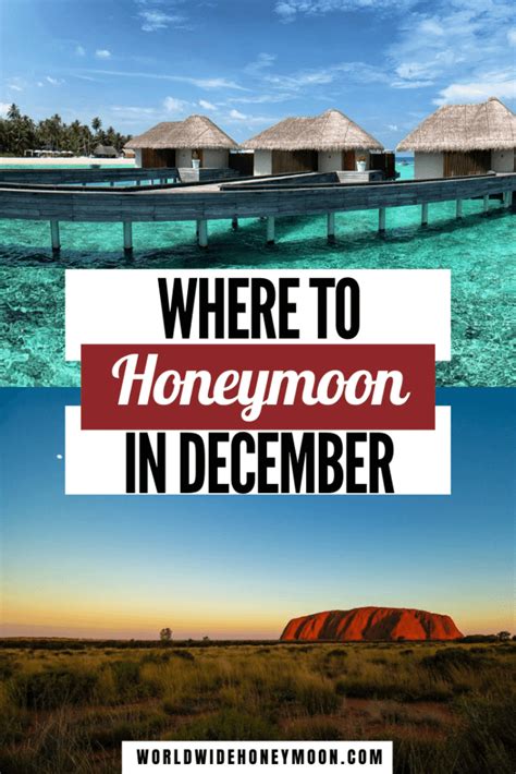 Hands Down These Are The Best Honeymoon Destinations In December World Wide Honeymoon