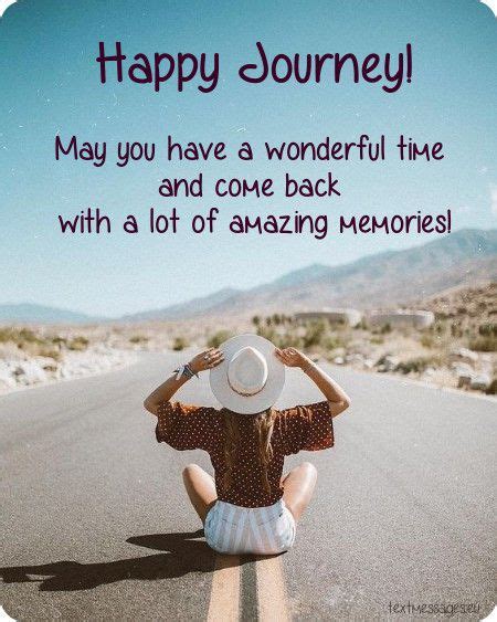 Happy Journey Quotes To Send Safe Happy Journey Wishes