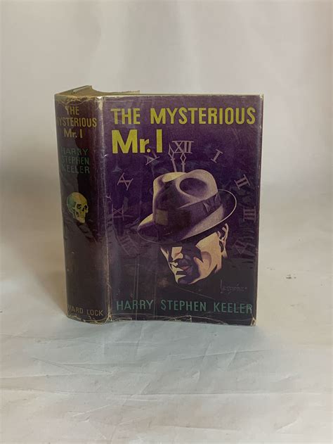 Harry Stephen Keeler The Mysterious Mr I First Uk Edition 1937