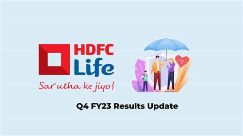 Hdfc Life Insurance Company Q4 Results Fy2023 Net Profit At Rs 358 66 Crores Hdfc Life