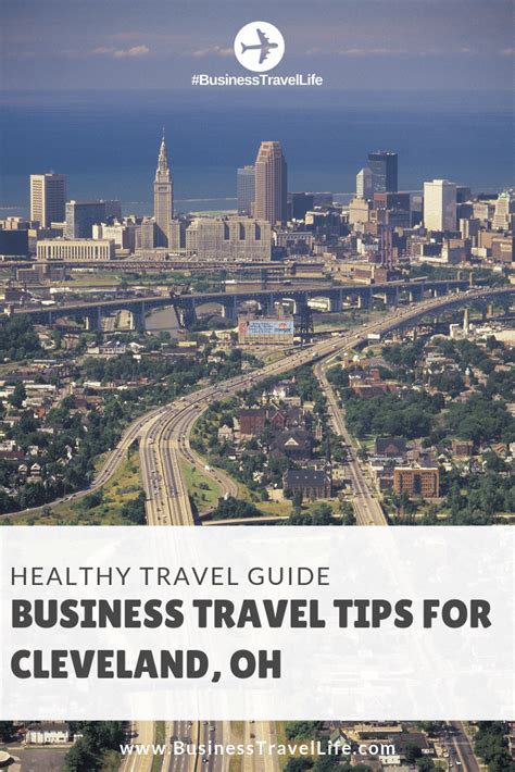 Healthy Business Travel Guide Cleveland Business Travel Life