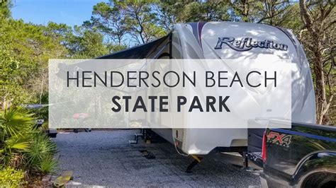 Henderson Beach State Park Campground Drive Through Youtube