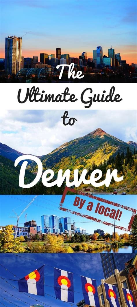 Here S Your Guide To Denver Created By 3 Local Travel Writers Denver