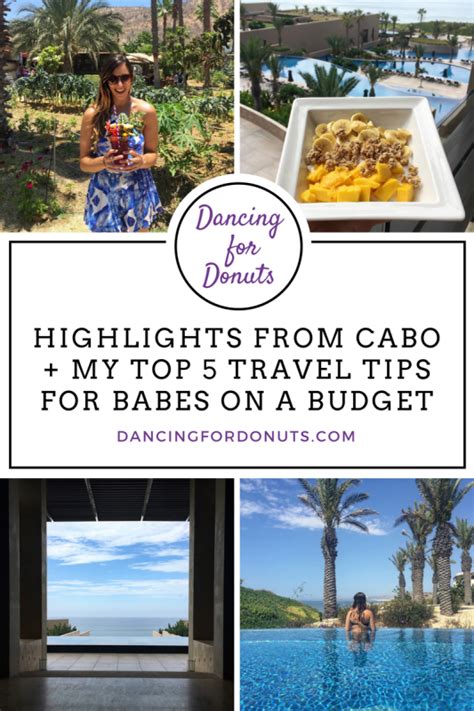 Highlights From Cabo My Top 5 Travel Tips For Babes On A Budget Dancing For Donuts