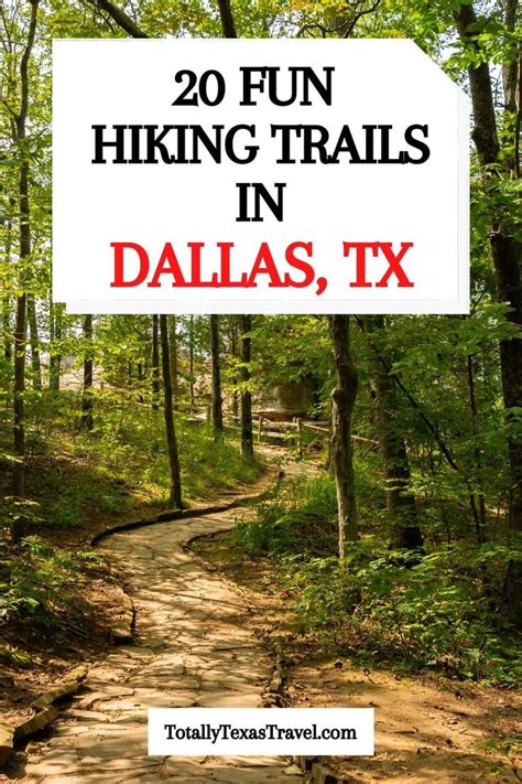 Hiking Trails In Dallas Dallas Socials In 2024 Hiking In Texas