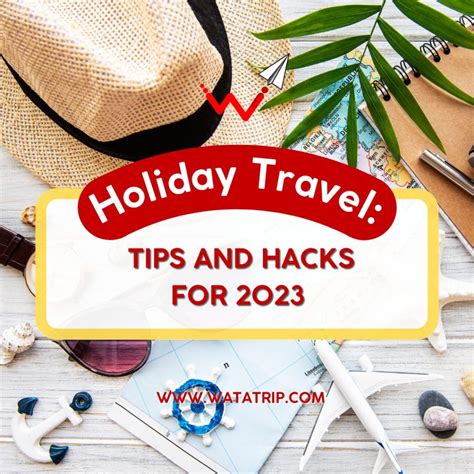 Holiday Travel Tips For 2023 Watatrip