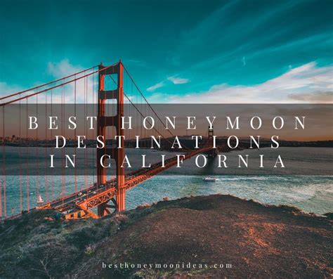 5 California Honeymoon Spots